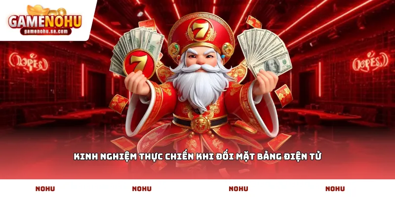 Kinh nghiệm thực chiến khi đối mặt bảng điện tử